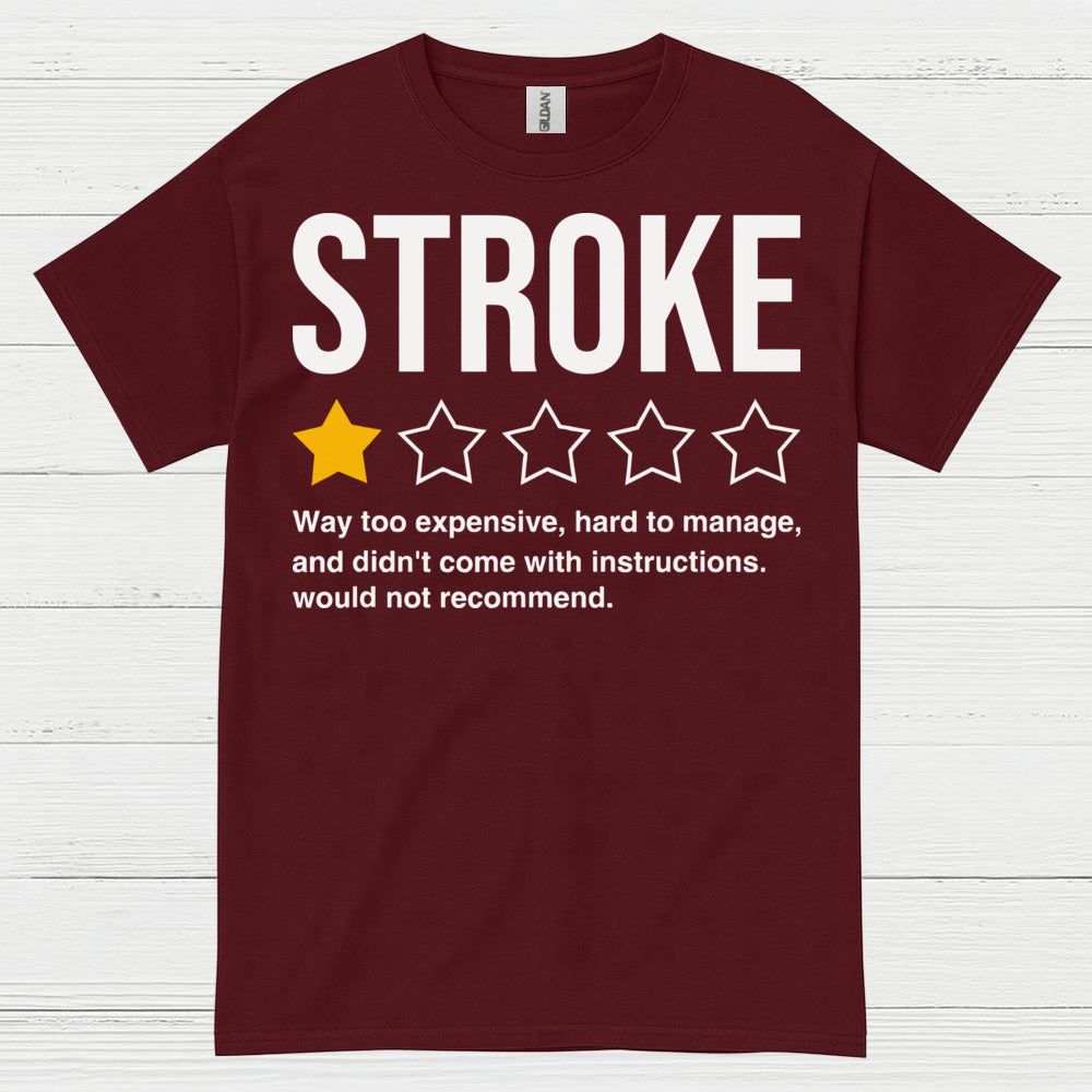 Stroke Review Humor Awareness T Shirt