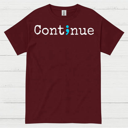 Continue Message T Shirt