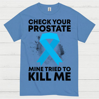Check Your Prostate T Shirt