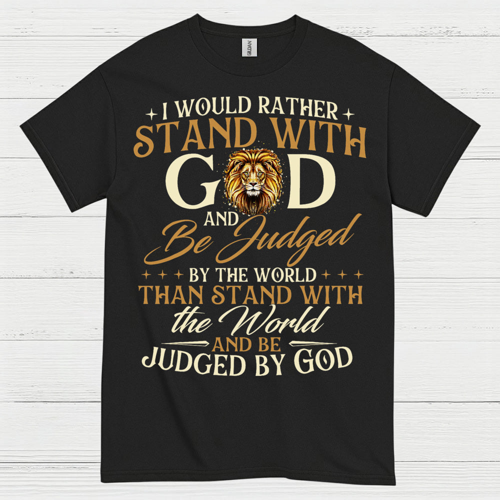 Stand With God Christian Faith T Shirt