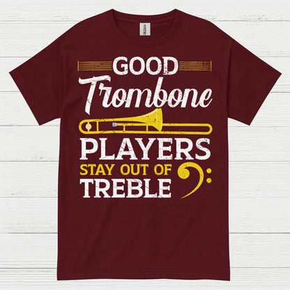 Good Trombone Players Funny T Shirt