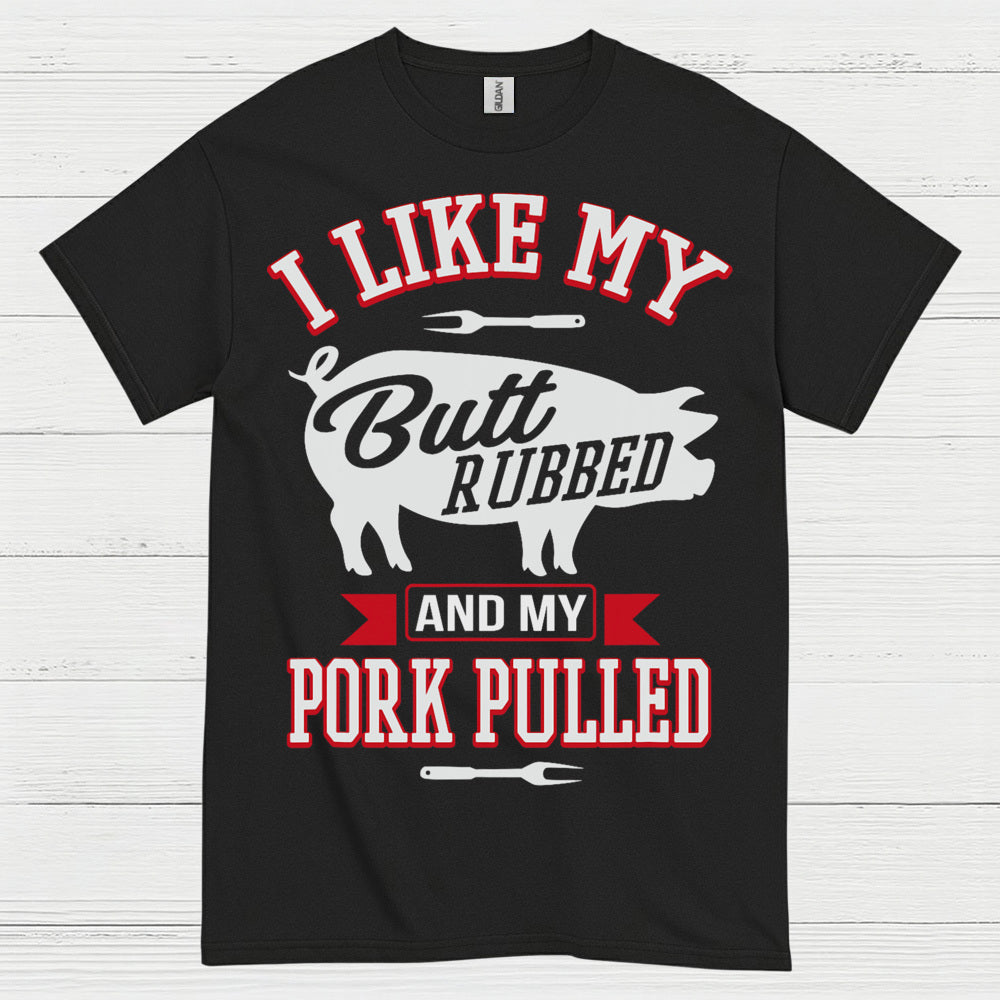 Butt Rubbed Pork Pulled Funny BBQ T Shirt