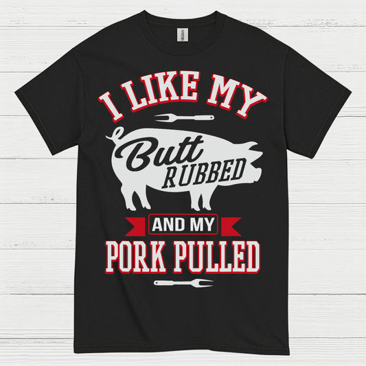 Butt Rubbed Pork Pulled Funny BBQ T Shirt