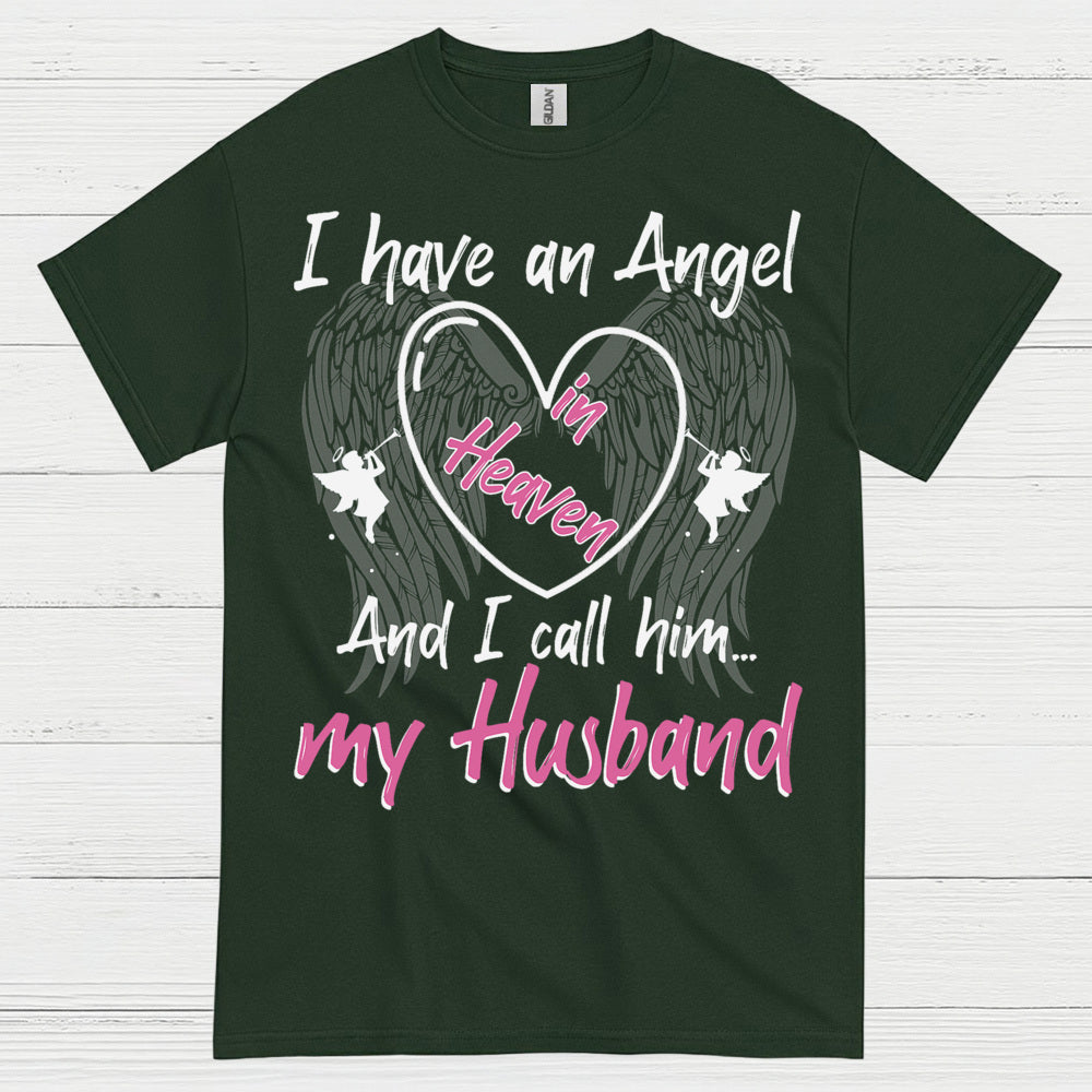 I Have An Angel In Heaven My Husband T Shirt