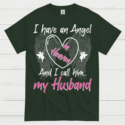 I Have An Angel In Heaven My Husband T Shirt