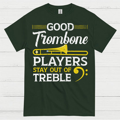 Good Trombone Players Funny T Shirt