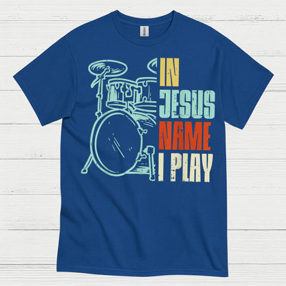 In Jesus Name Drums T Shirt