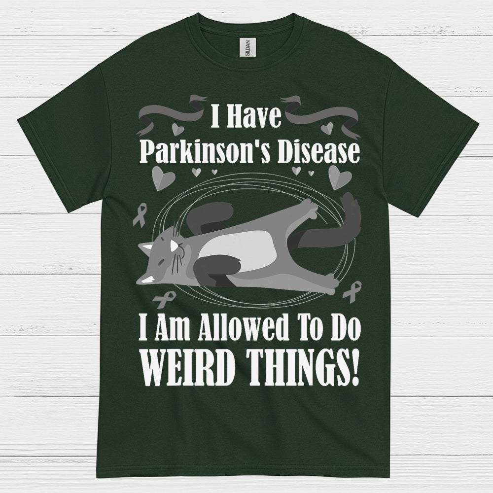 I Have Parkinsons Weird Things T Shirt