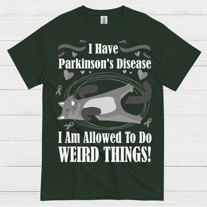 I Have Parkinsons Weird Things T Shirt