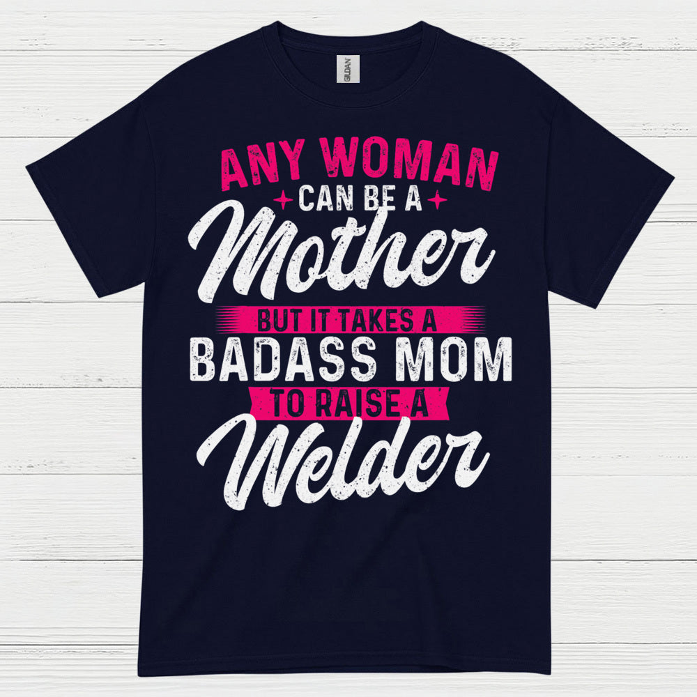 Proud Welder Mom Welding T Shirt