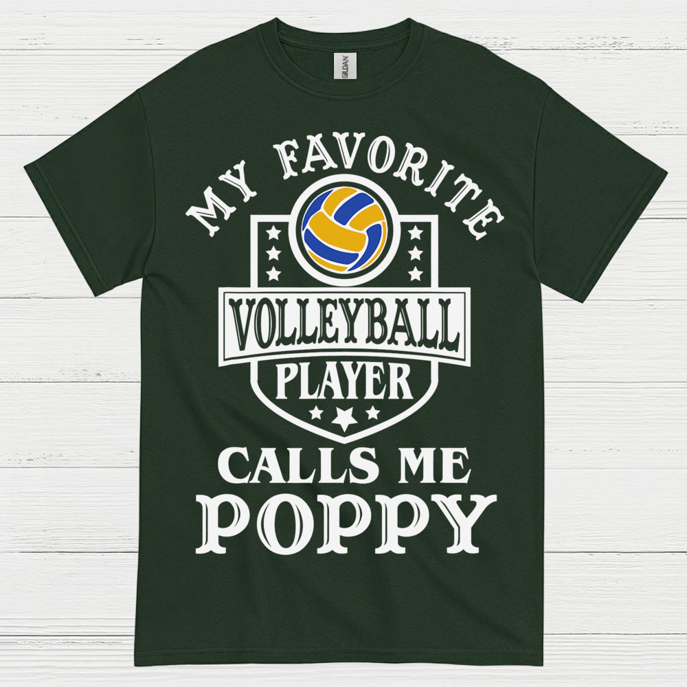 My Favorite Volleyball Player Calls Me Poppy T Shirt