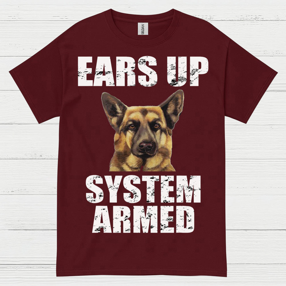 Ears Up System Armed German Shepherd T Shirt