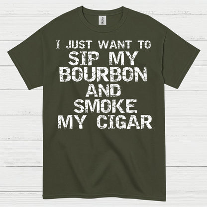 I Just Want To Sip My Bourbon Quote T Shirt