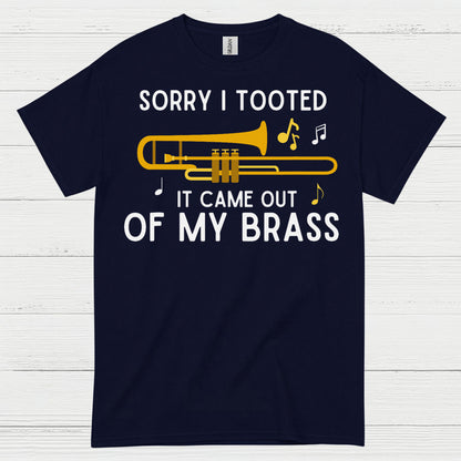 Sorry I Tooted Trombone Funny T Shirt