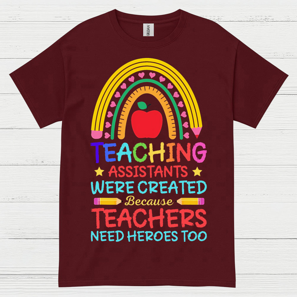 Teachers Need Heroes Too T Shirt