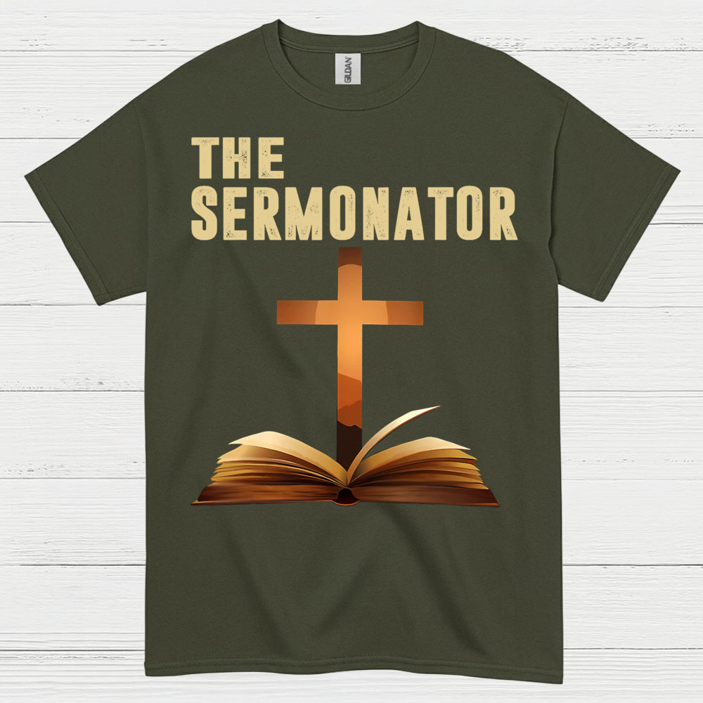 The Sermonator Quote T Shirt
