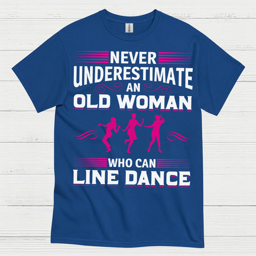 Line Dance Old Woman Funny T Shirt