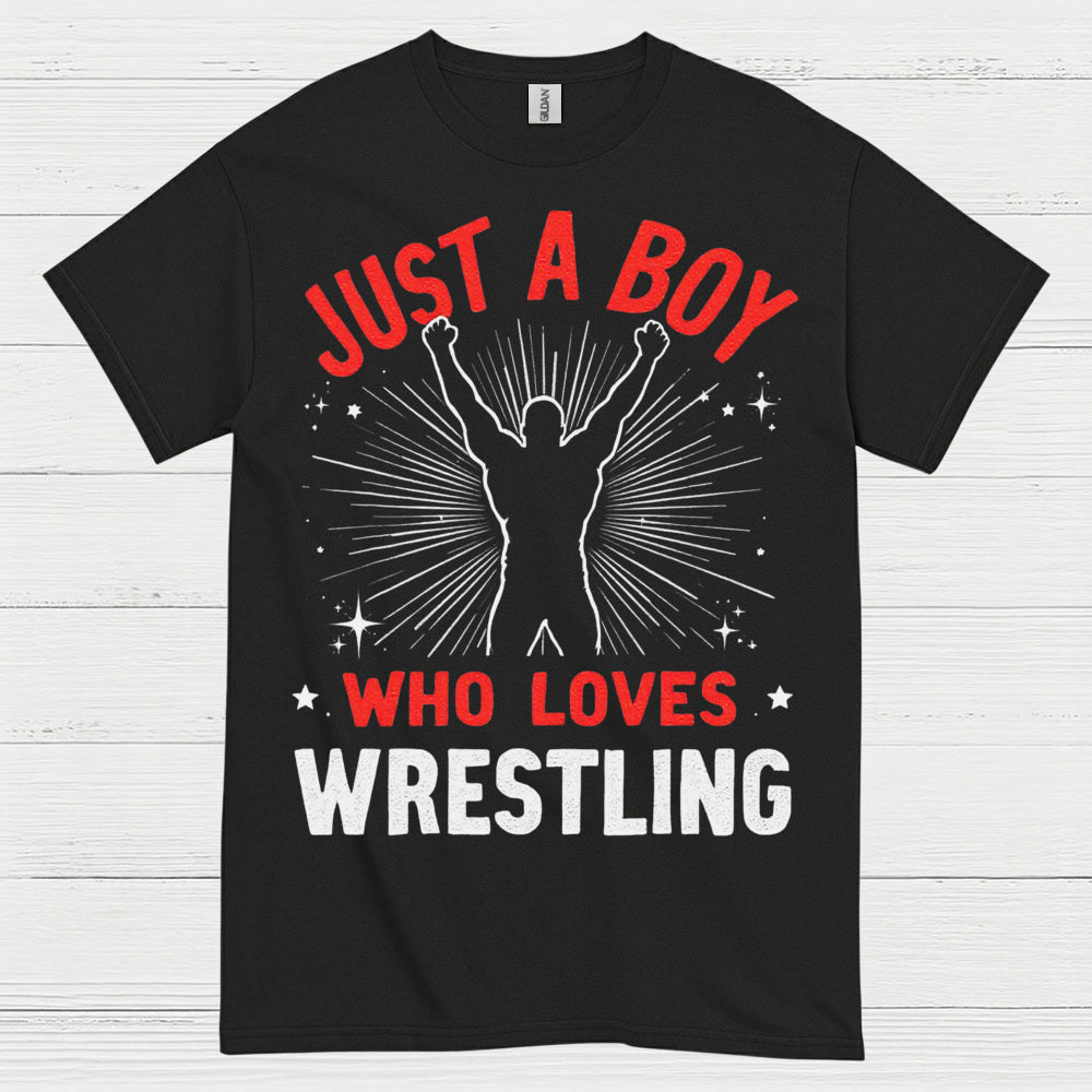Just A Boy Who Loves Wrestling T Shirt