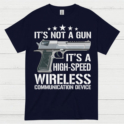 Its Not A Gun Wireless Communication Device T Shirt