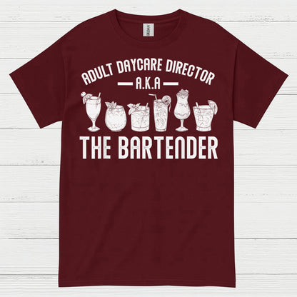 Adult Daycare Director Bartender Humor T Shirt