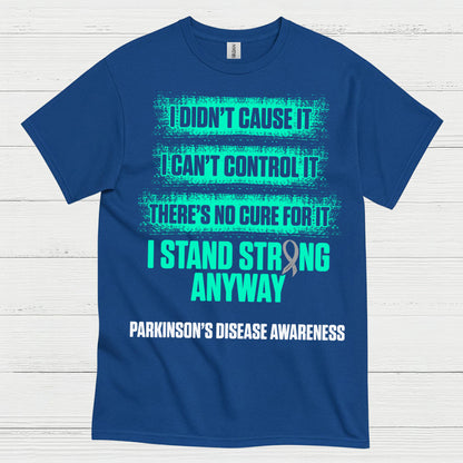 I Stand Strong Parkinson’s Awareness T Shirt