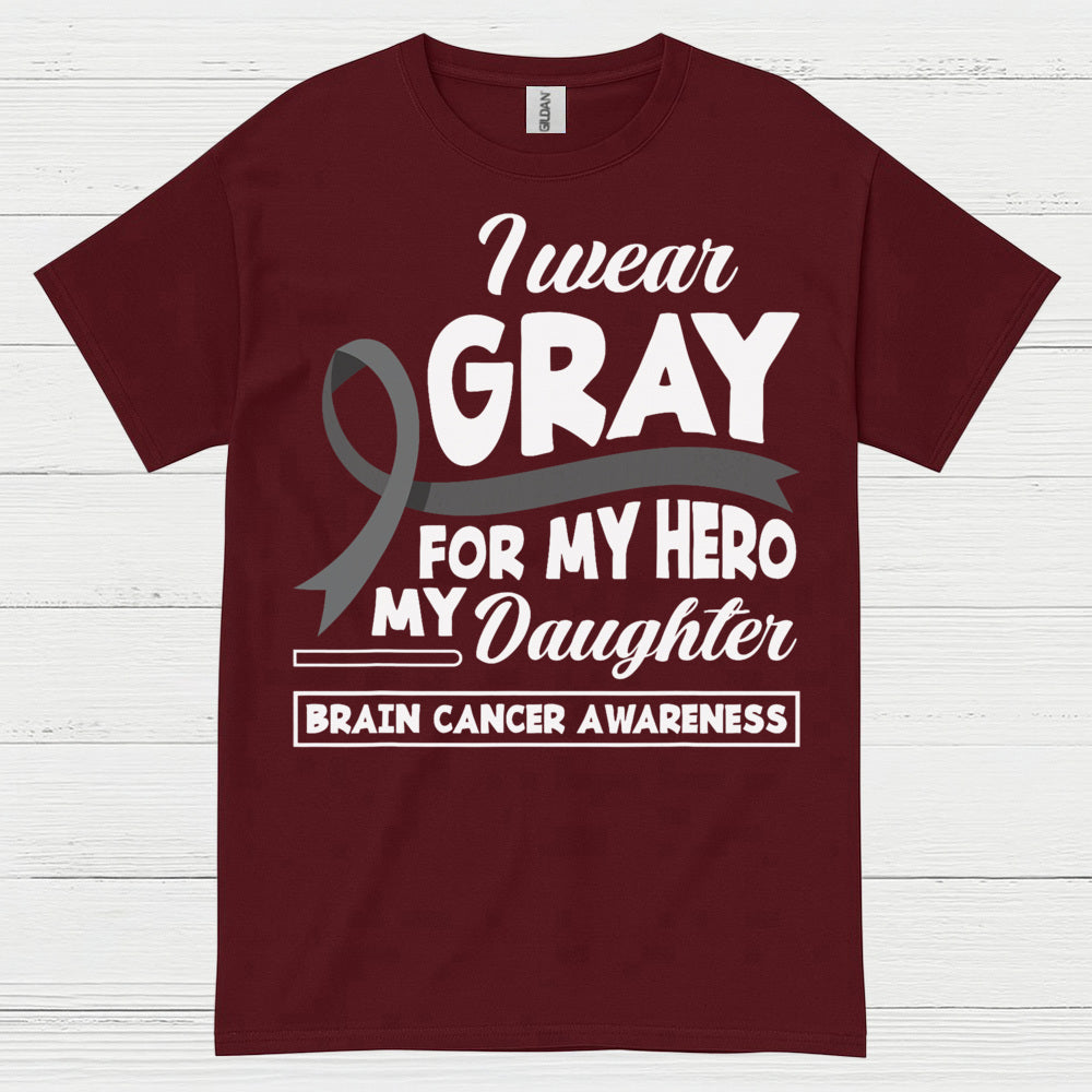 I Wear Gray For My Hero Daughter T Shirt