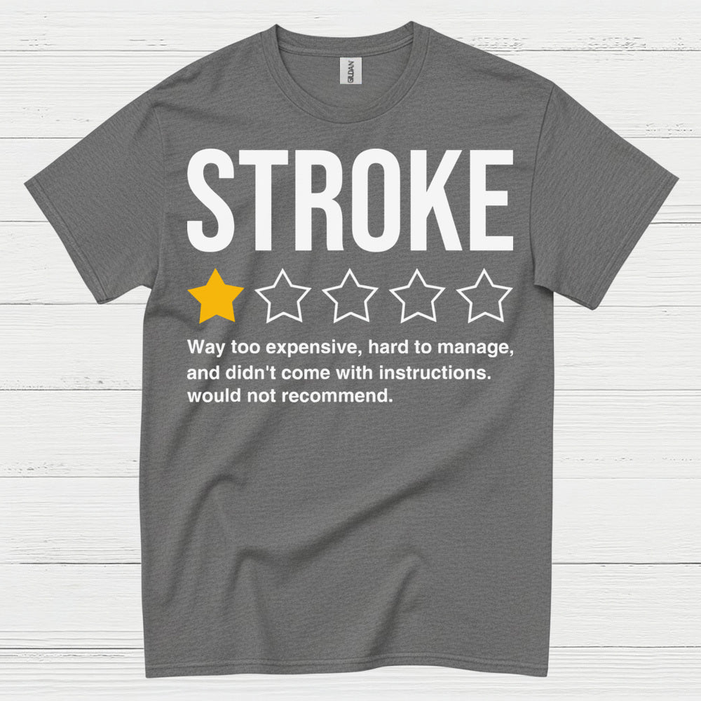 Stroke Review Humor Awareness T Shirt