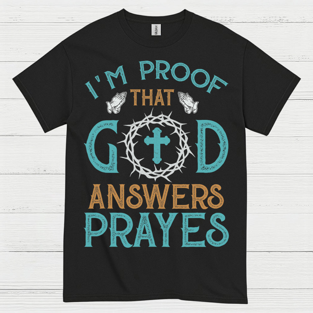 God Answers Prayers Christian T Shirt