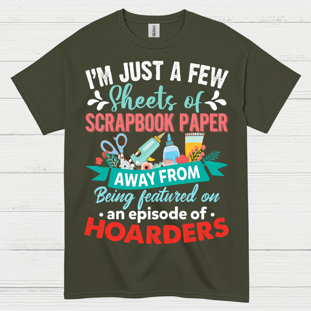 Scrapbook Paper Hoarder Humor Craft T Shirt