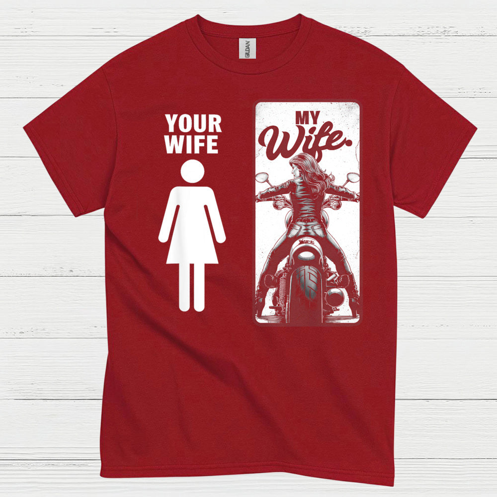 My Wife Motorcycle Humor T Shirt