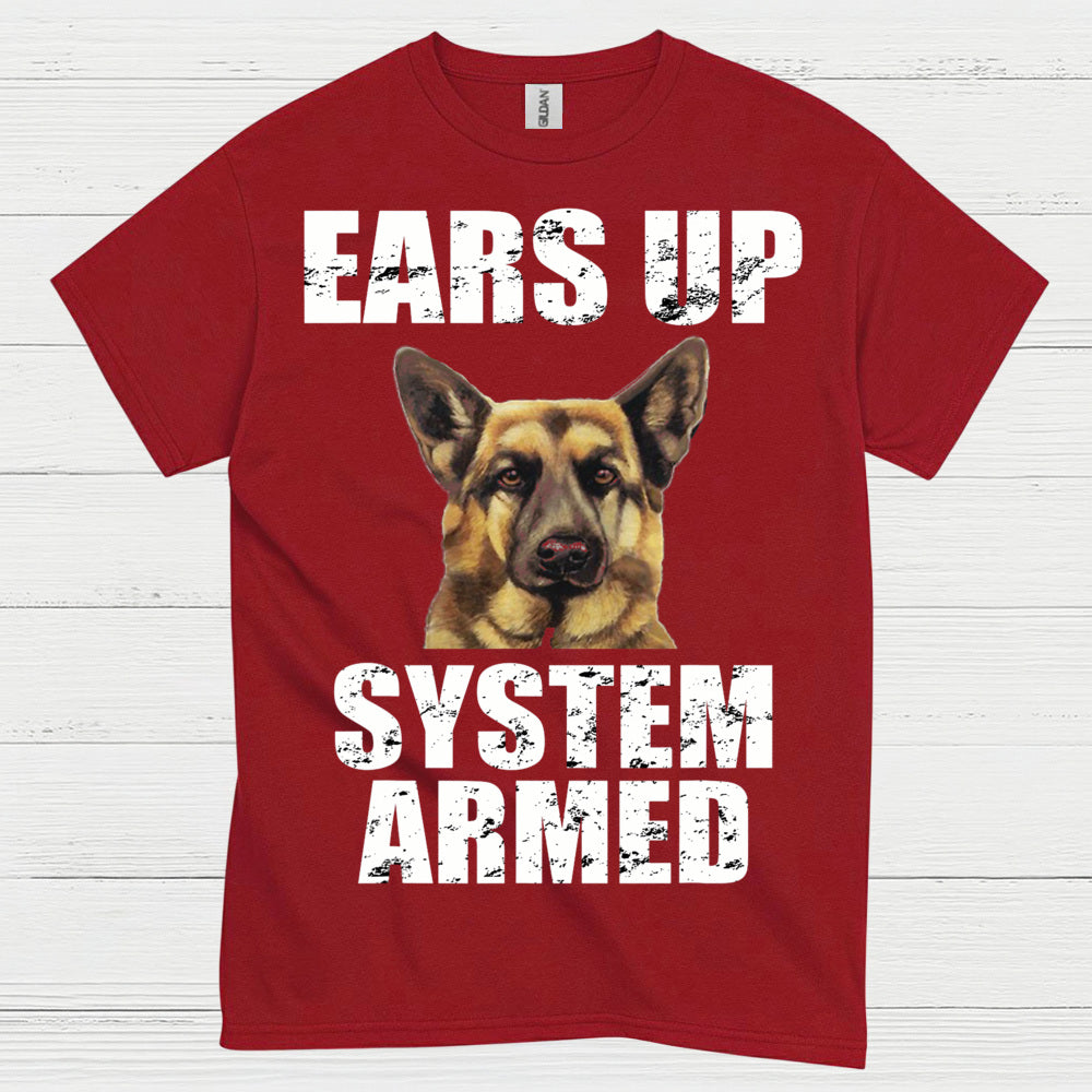 Ears Up System Armed German Shepherd T Shirt
