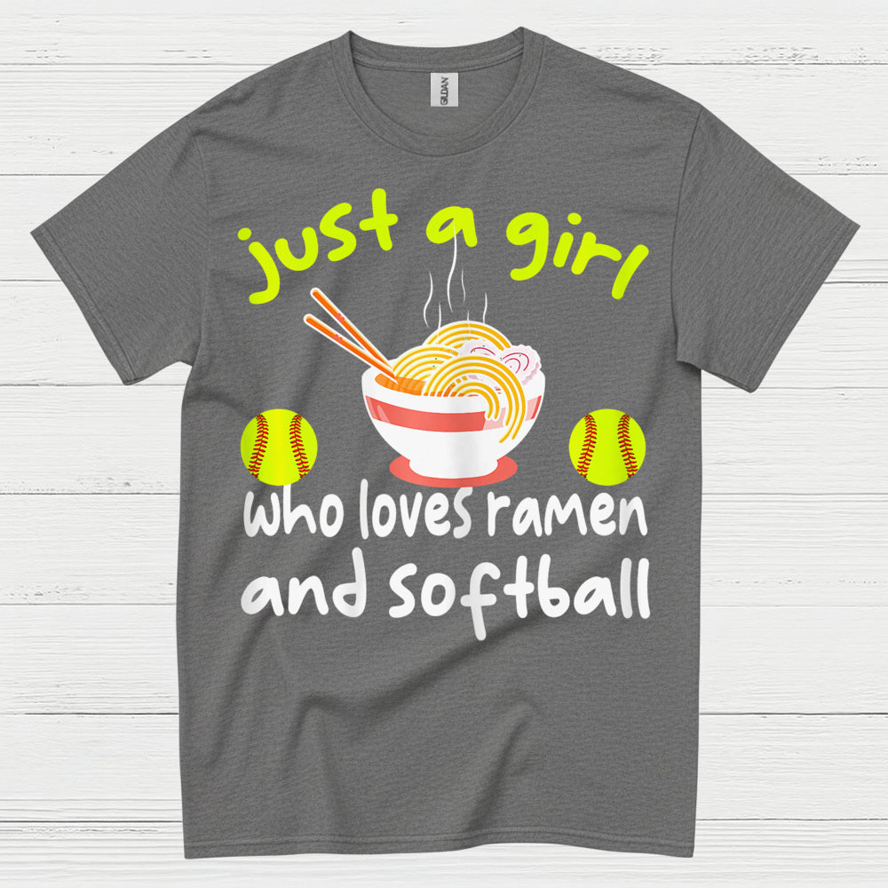 Just A Girl Who Loves Ramen And Softball T Shirt