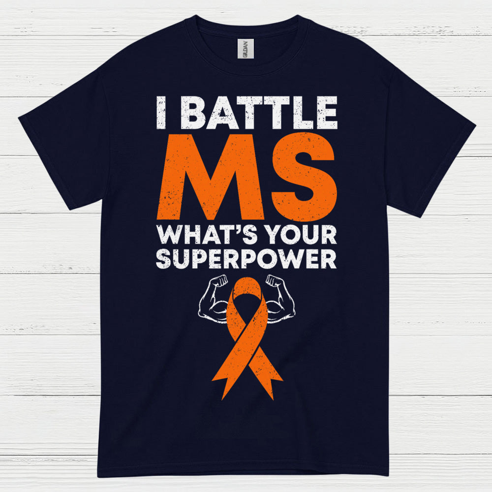 Battle Multiple Sclerosis Superpower T Shirt