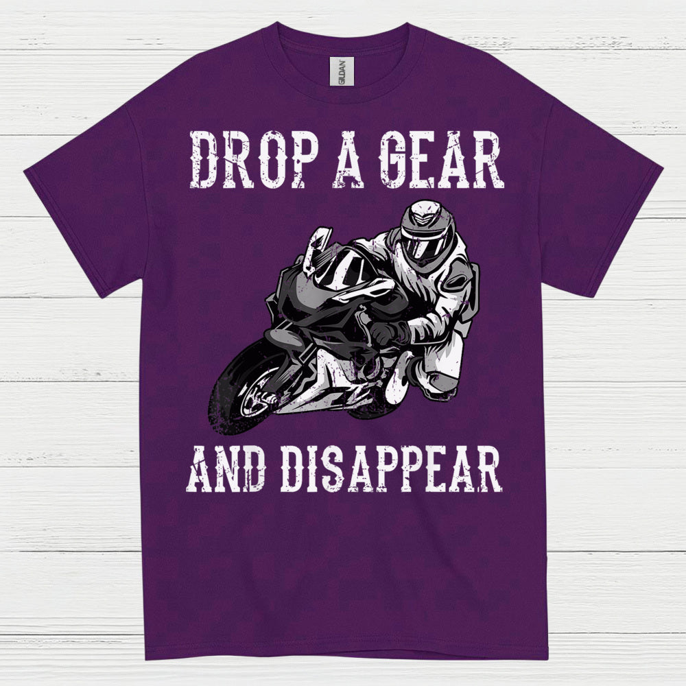 Drop A Gear Disappear Motorcycle Rider T Shirt