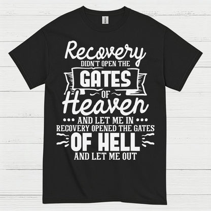 Recovery Let Me Out T Shirt