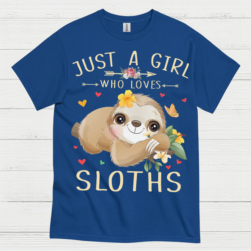 Just A Girl Who Loves Sloths T Shirt