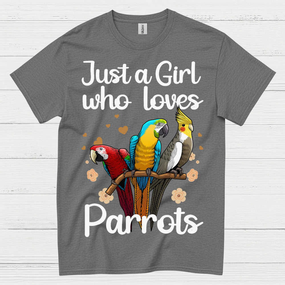 Just A Girl Who Loves Parrots T Shirt