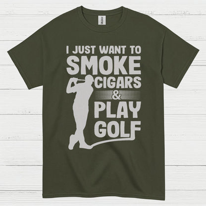 I Just Want To Smoke Cigars Play Golf T Shirt