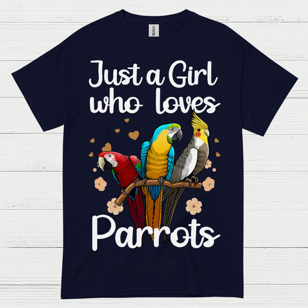 Just A Girl Who Loves Parrots T Shirt