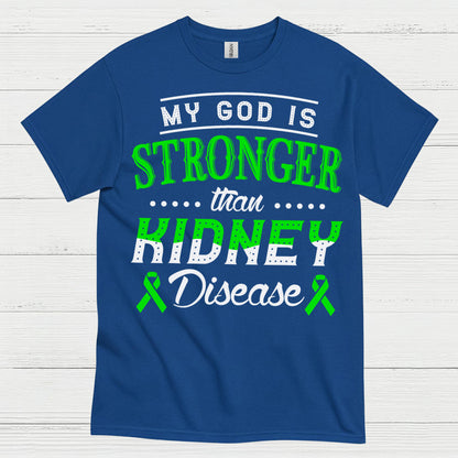 My God Is Stronger Faith Kidney Disease T Shirt