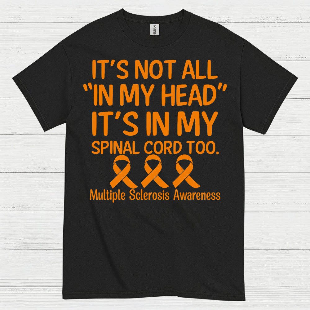 Its In My Spinal Cord Too T Shirt