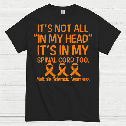 Its In My Spinal Cord Too T Shirt