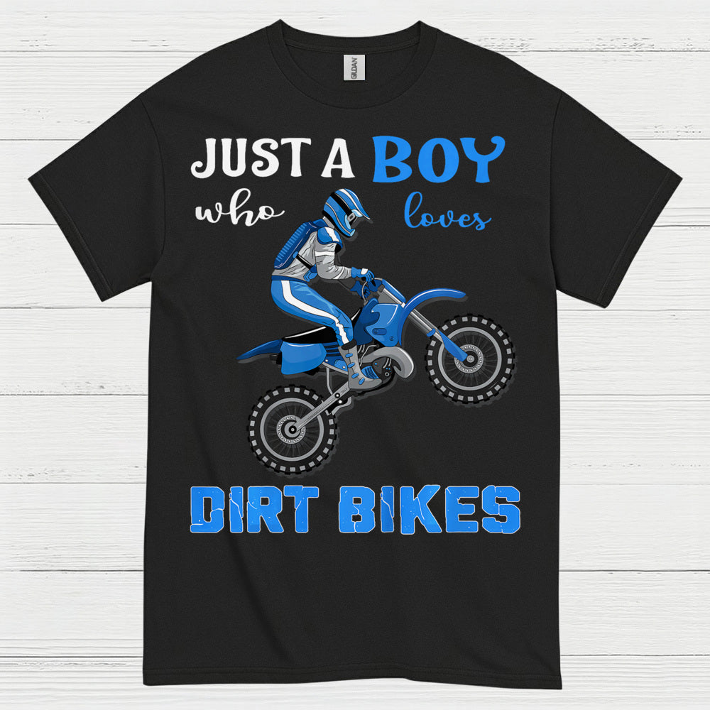 Just A Boy Who Loves Dirt Bikes T Shirt