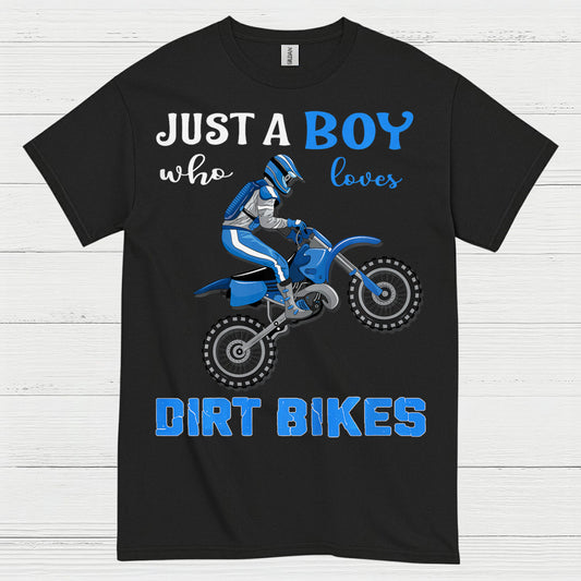 Just A Boy Who Loves Dirt Bikes T Shirt
