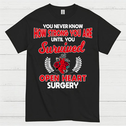 Survived Open Heart Surgery T Shirt