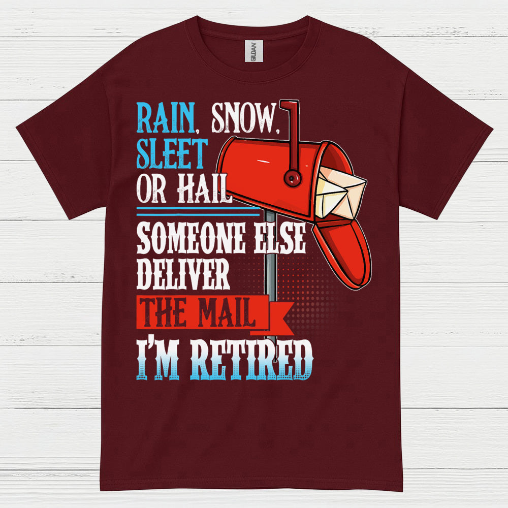 Retired Mail Carrier Humor T Shirt