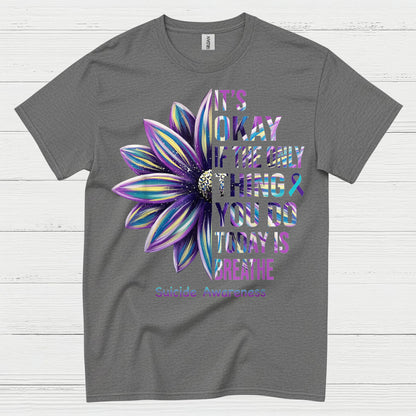 Its Okay Just Breathe Awareness T Shirt