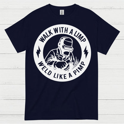 Walk With A Limp Welding T Shirt