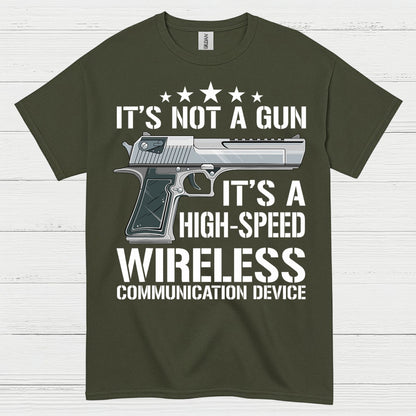 Its Not A Gun Wireless Communication Device T Shirt