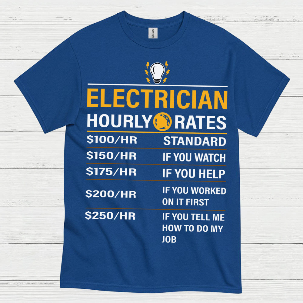 Electrician Hourly Rates T Shirt